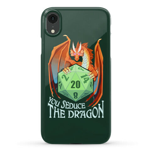 You Seduce The Dragon Phone Case